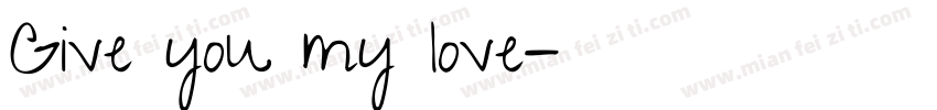 Give you my love字体转换
